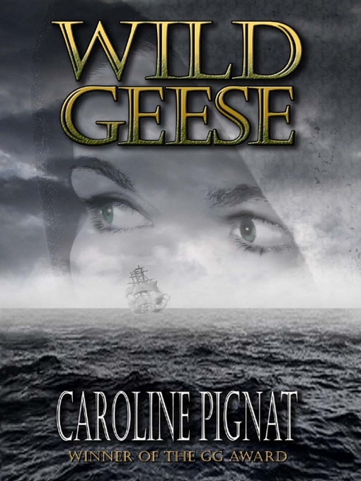 Title details for Wild Geese by Caroline Pignat - Available